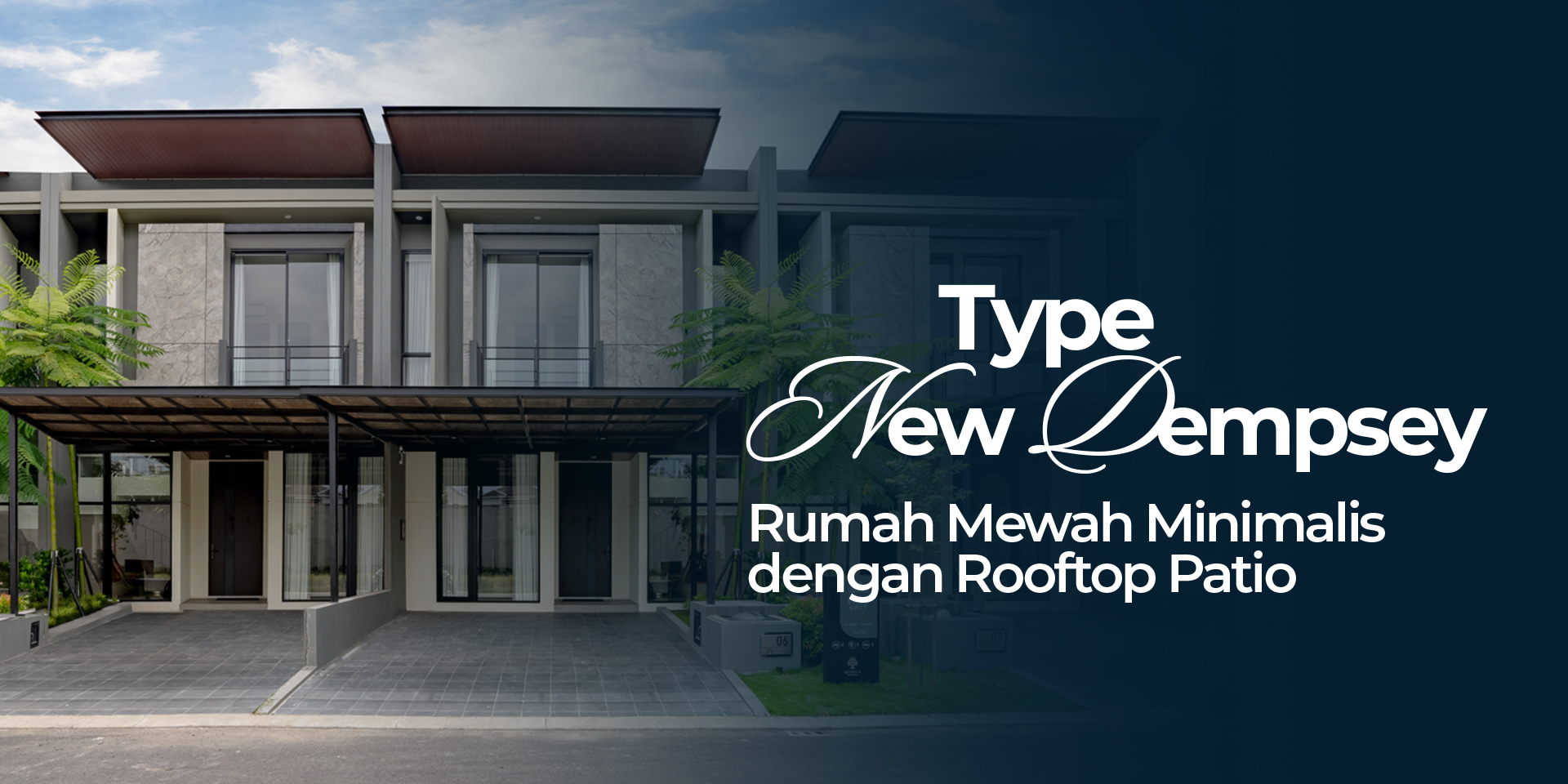 Rumah Mewah Minimalis New Dempsey