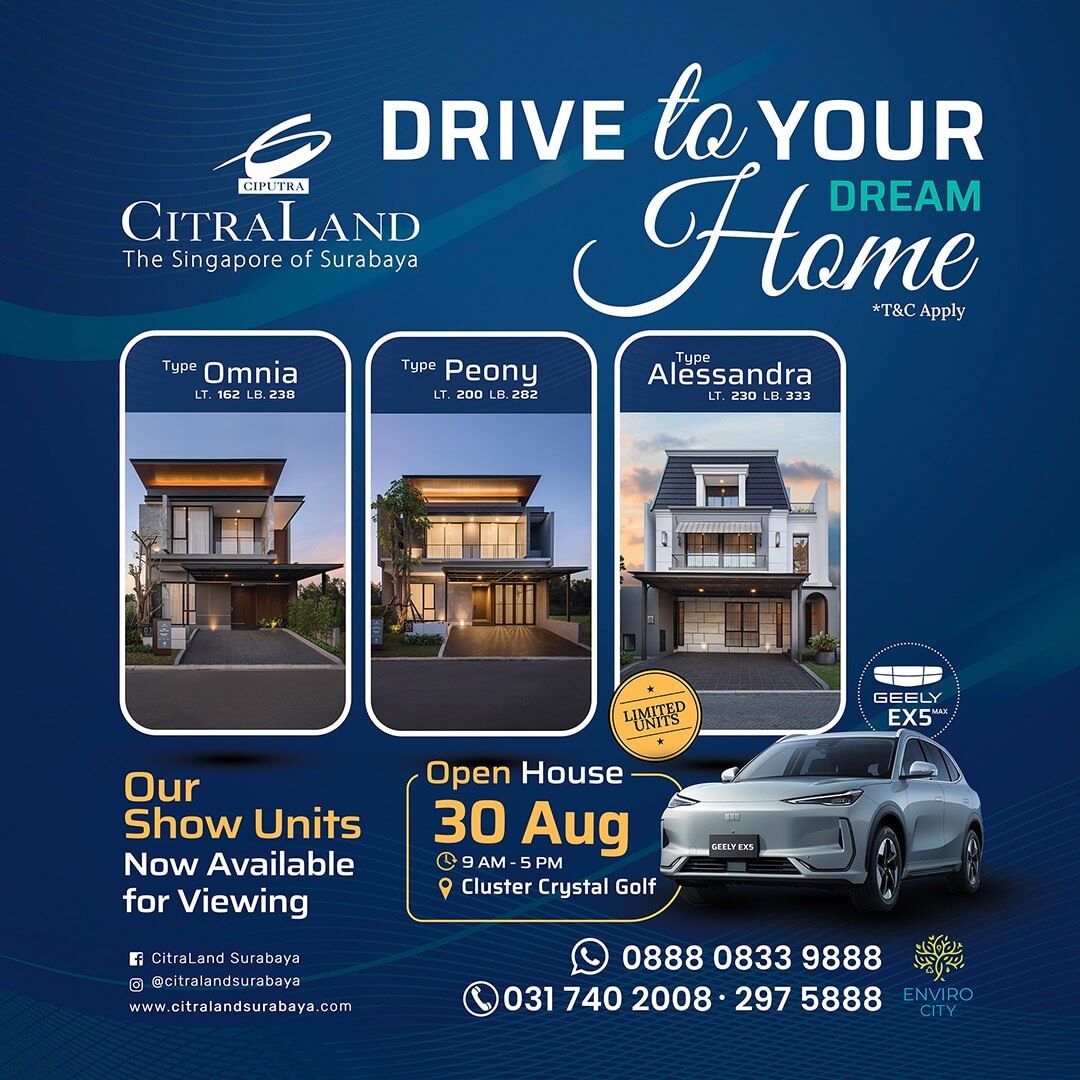 Drive to Your dreaam home - CitraLand Surabaya